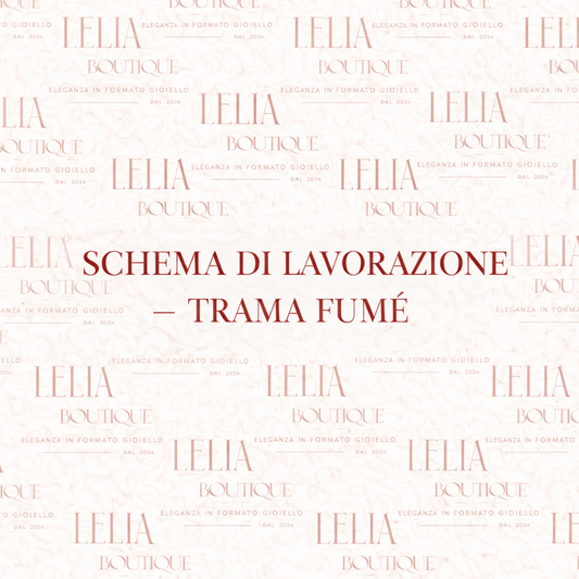 SCHEMA DI LAVORAZIONE - TRAMA FUMÉ